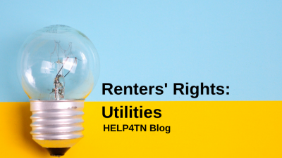 Renters' Rights in Tennessee: Utilities - HELP4TN Blog